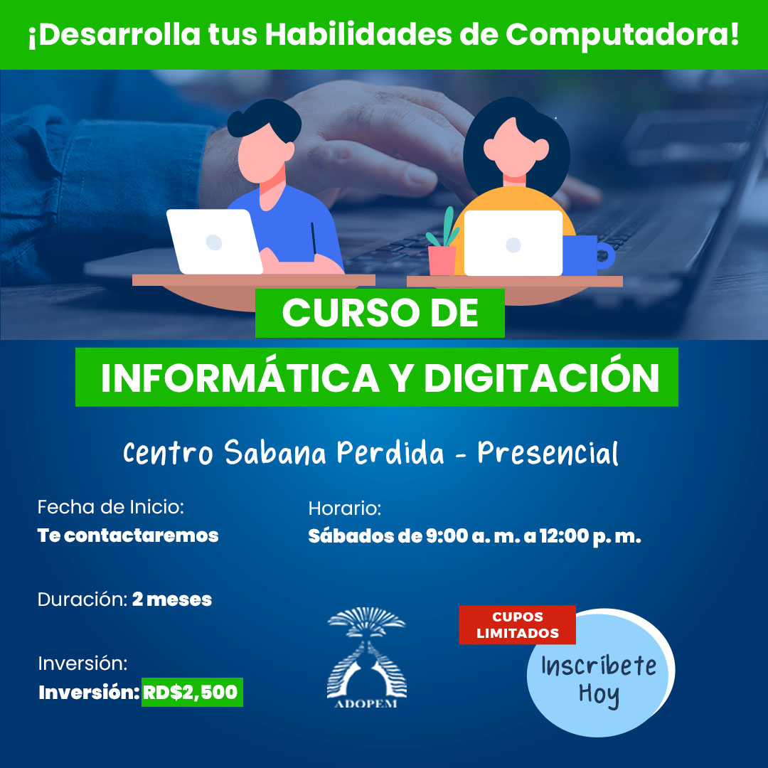 SABANA PERDIDA – REGÍSTRATE – CURSO PRESENCIAL: INFORMÁTICA Y DIGITACIÓN